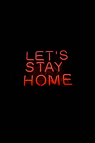 Stay Home, inscription, dark, 240x320 wallpaper