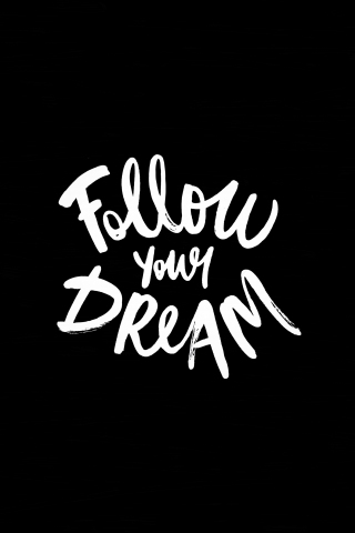 Follow dreams, dark, typography, 240x320 wallpaper