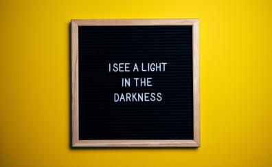 Text, light in the darkness, Slate, wooden frame